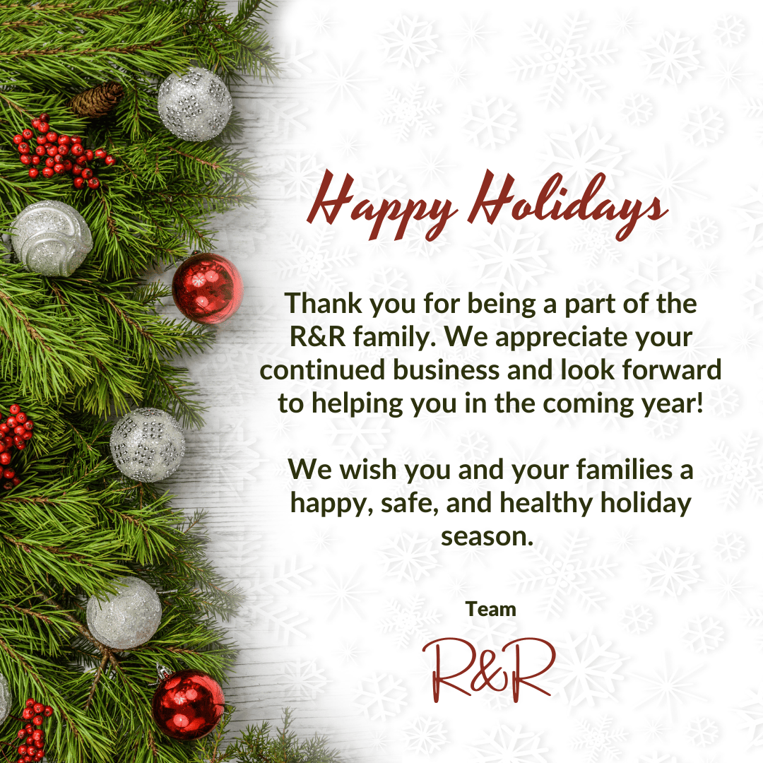 Happy Holidays from everyone at R&R!